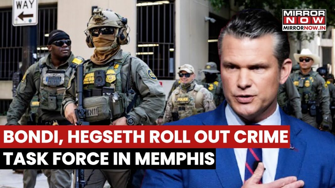 bondi-and-hegseth-rally-federal-agents-and-troops-in-memphis-as-part-of-crime-task-force bondi-and-hegseth-rally-federal-agents-and-troops-in-memphis-as-part-of-crime-task-force