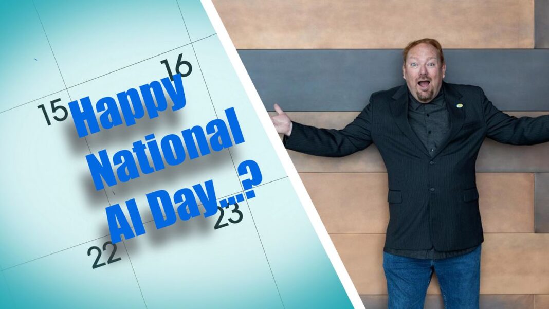 I wondered if National AI Day was actually a real thing—so I called the calendar founder who made it himself because i-wondered-if-national-ai-day-was-actually-a-real-thing—so-i-called-the-calendar-founder-who-made-it-himself-because